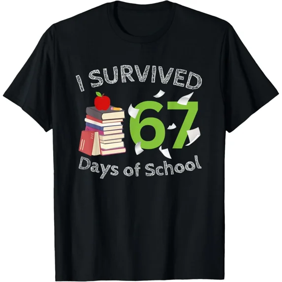 I Survived 67 Days of School Funny Teacher Student Meme Apparel Unisex T-Shirt ,up to size 5XL