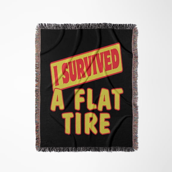 I Survived A Flat Tire Survial Pride And Humor Design, Woven Blanket