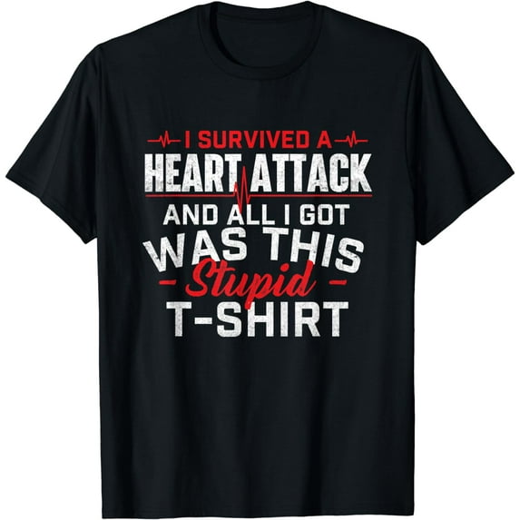 I Survived A Heart Attack - Heart Attack Survivor Recovery T-Shirt