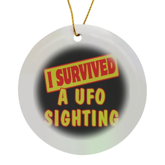 I Survived A Ufo Sighting Survial Pride And Humor Design, Circle Porcelain Ornament