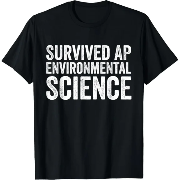 I Survived AP Environmental Science Funny AP Examination Tee T-Shirt