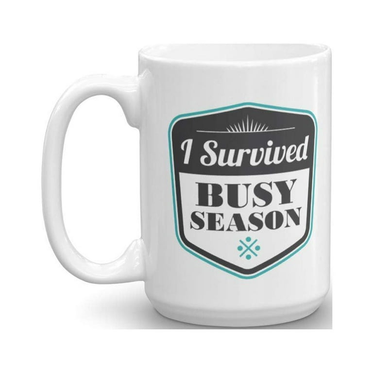 https://i5.walmartimages.com/seo/I-Survived-Busy-Season-Funny-Coffee-Tea-Gift-Mug-Cup-Ornament-Pen-Organizer-Decorations-Best-Gifts-For-CPA-Accountant-Auditor-Bookkeeper-Men-Or-Women_f89d8611-1b72-4159-8279-1f0b30c65171.7936ad5d9c0541d844d51a74bec059e1.jpeg?odnHeight=768&odnWidth=768&odnBg=FFFFFF