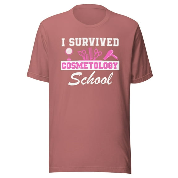 I Survived Cosmetology School Shirt, Unisex, Cosmetology Graduation Shirt, Cosmetologist Shirt, Cosmetology Student, Beauty School Grad (Mauve, S)