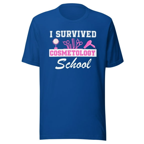 I Survived Cosmetology School Shirt, Unisex, Cosmetology Graduation Shirt, Cosmetologist Shirt, Cosmetology Student, Beauty School Grad (True Royal, 3XL)