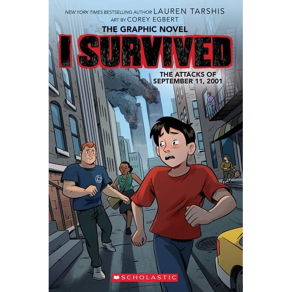 I Survived Graphix I Survived the Attacks of September 11, 2001 (I Survived Graphic Novel #4), (Hardcover)