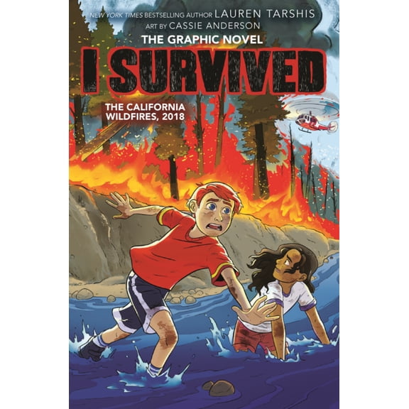 I Survived Graphix I Survived the California Wildfires, 2018, (Hardcover)
