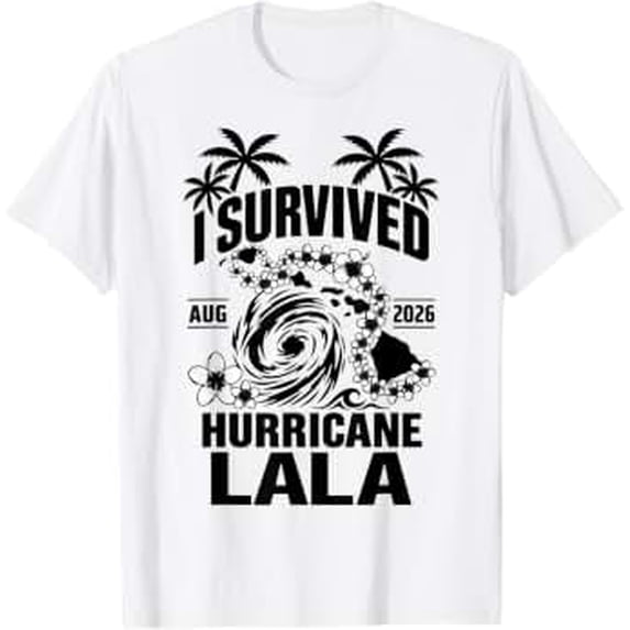 Sammer Weekend I Survived Hurricane La-la Hawaii Tropical Vacation Hibiscus T-Shirt ...