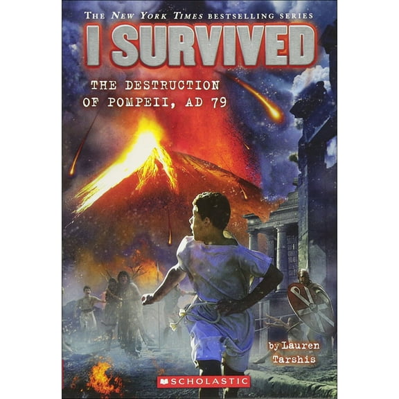 I Survived I Survived the Destruction of Pompeii, 79 A.D., Book 10, (Hardcover)
