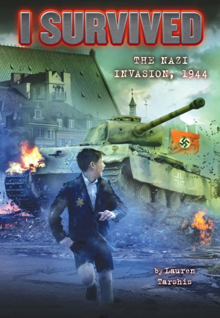I Survived I Survived the Nazi Invasion, 1944, Book 09, (Hardcover)