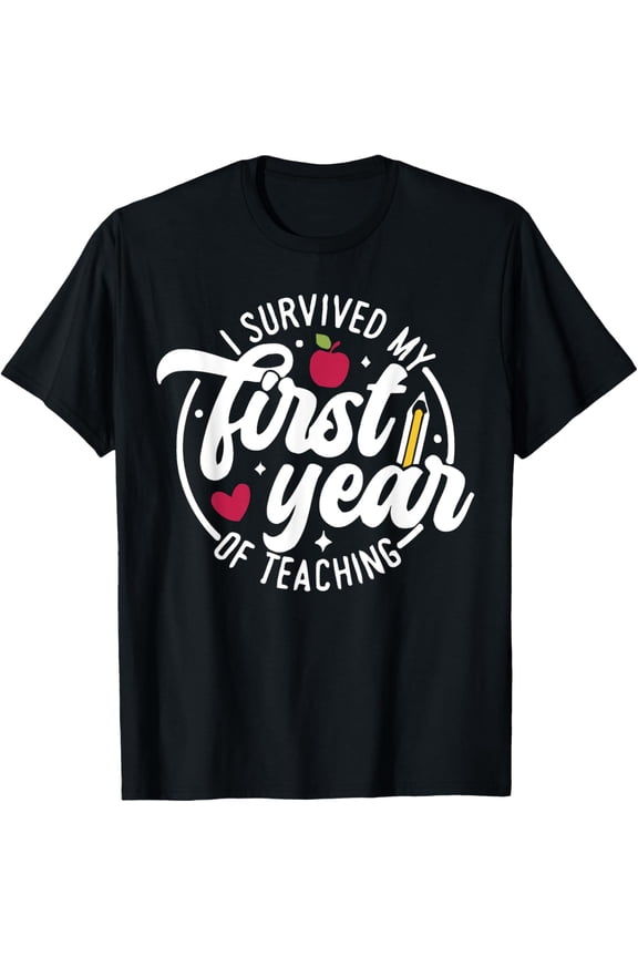 I Survived My 1st Year of Teaching New Teacher T-ShirtMen and women, Black T-shirt, size: Extra large