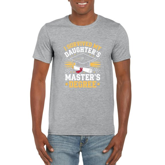 I Survived My Daughterβs Masterβs Degree Graduation Humor T-Shirt, for men & women, up to size 5XL