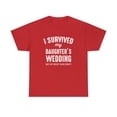 thumbnail image 1 of I Survived My Daughter's Wedding But My Credit Card Didn't Shirt - ID: 473, 1 of 12