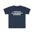 thumbnail image 1 of I Survived My Daughter's Wedding Unisex T-shirt S-3XL Father of the Bride, 1 of 2