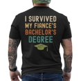 I Survived My Fiance's Bachelor's Degree Graduation Men's Tshirt Back