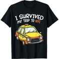 thumbnail image 1 of I Survived My Trip To NYC I Love New York Taxi Funny T-shirt, 1 of 4