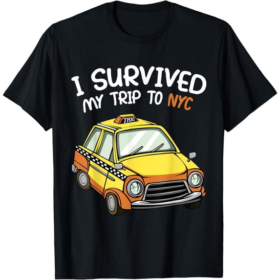 I Survived My Trip To NYC I Love New York Taxi Funny T-shirt