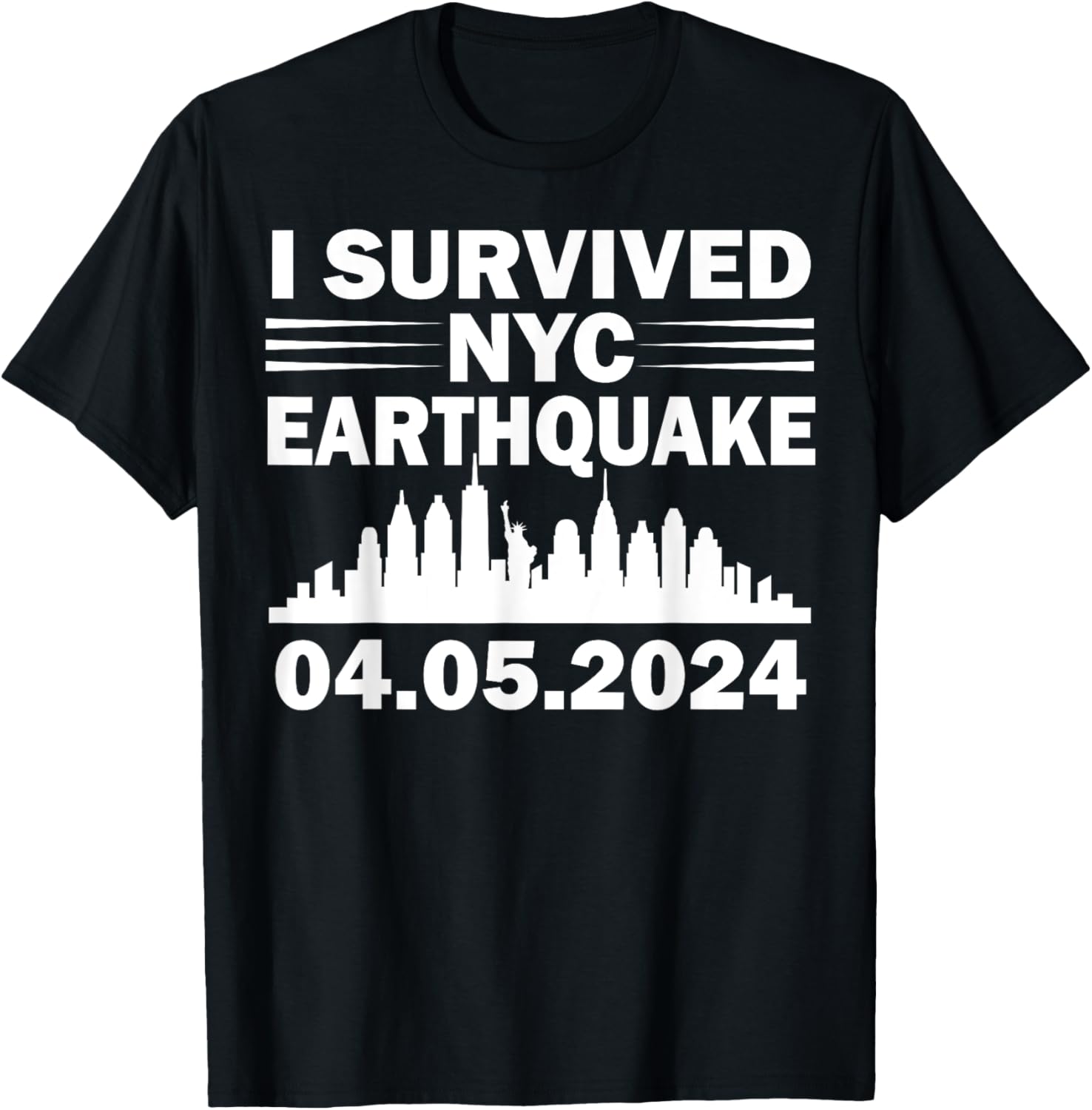 I Survived NYC New York 2024 Earthquake Funny Geology Joke TShirt