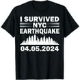 thumbnail image 1 of I Survived NYC New York 2024 Earthquake Funny Geology Joke Funny Creative Graphic T-Shirt, 1 of 3