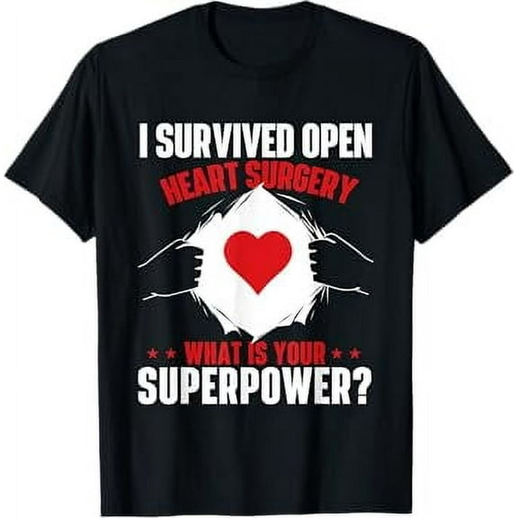 I Survived Open Heart Surgery Heart Attack Survivor Recovery T-Shirt