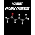 thumbnail image 1 of I Survived Organic Chemistry: 150 pages 8.5 X 11 (Paperback), 1 of 1