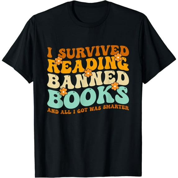 I Survived Reading Banned Books Book Lover Bookaholic T-Shirt