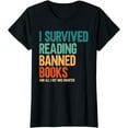 thumbnail image 1 of I Survived Reading Banned Books Book Lover Bookaholic T-Shirt, 1 of 3