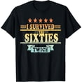 thumbnail image 1 of I Survived The Sixties 60s Twice T-Shirt, 1 of 3