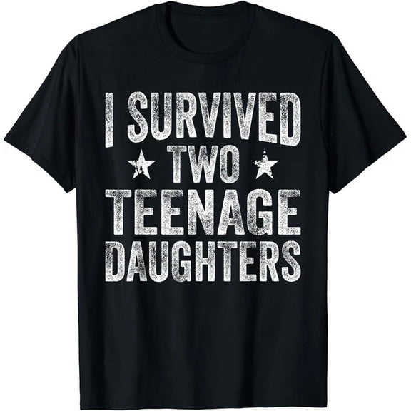 I Survived Two Teenage Daughters Teenager Funny Dad Mom Gift T-Shirt Unisex S-5XL Hot Trending Shirt, Vintage Birthday Gift