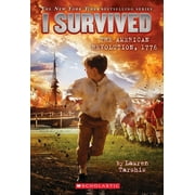 LAUREN TARSHIS; SCOTT DAWSON I Survived the American Revolution, 1776 (I Survived #15) (Paperback)