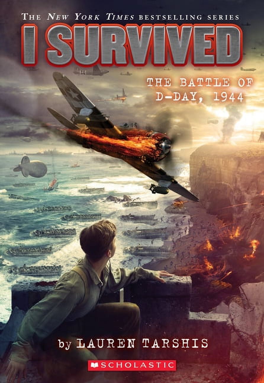 I survived the battle of d day 1944 i survived 18 paperback