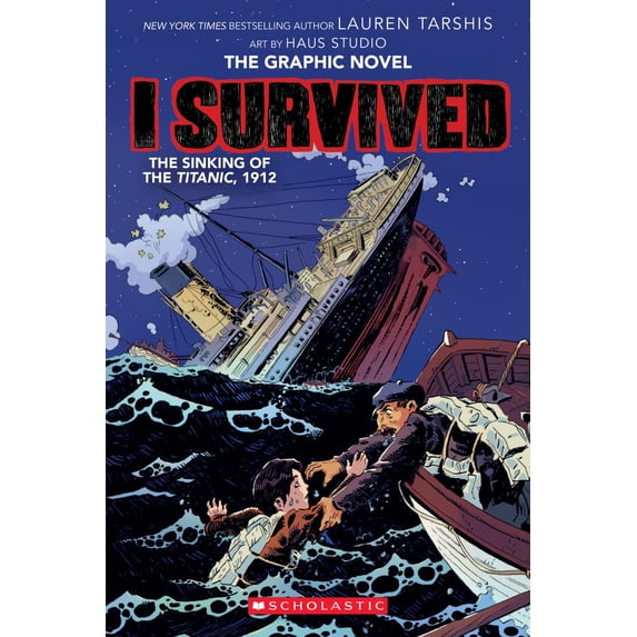 I Survived the Sinking of the Titanic, 1912 (I Survived Graphic Novel #1) (Paperback)