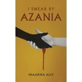 thumbnail image 1 of I Swear by Azania, (Paperback), 1 of 1