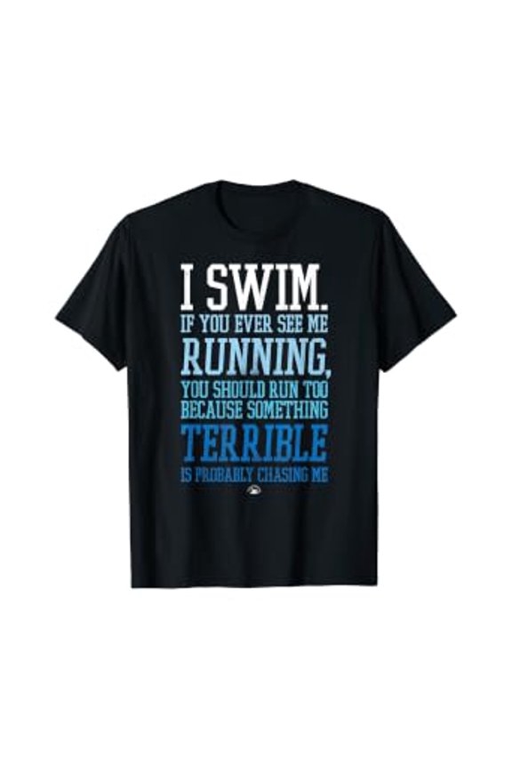I Swim If You Ever See Me Running Funny Swimmer T-Shirt, Vintage Birthday Gift