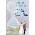 thumbnail image 1 of I Take This Man, (Paperback), 1 of 1
