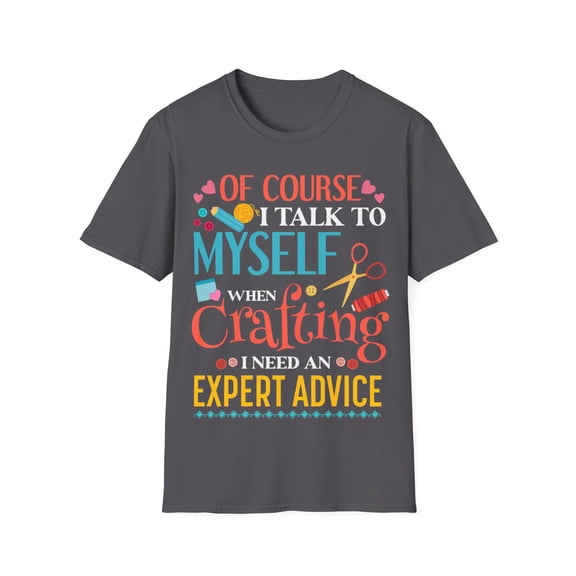 I Talk To Myself Scrapbooking Crafting Lover Card Making Shirt