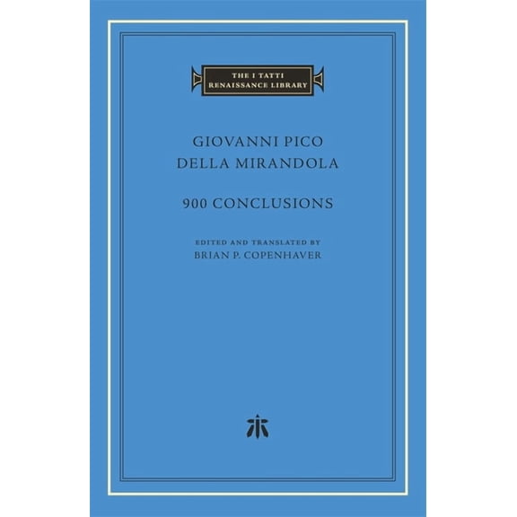 I Tatti Renaissance Library 900 Conclusions, (Hardcover)