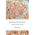 thumbnail image 1 of I Tatti Studies in Italian Renaissance History: Giannozzo Manetti: The Life of a Florentine Humanist (Hardcover), 1 of 1