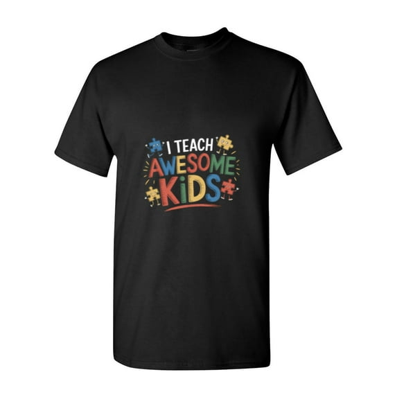 I Teach Awesome Kids A SPED Special Education Teacher Life Gift Unisex T-Shirt
