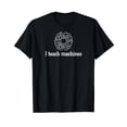 thumbnail image 1 of I Teach Machines AI Machine Learning Artificial Intelligence Men Casual Retro T-Shirt, 1 of 5