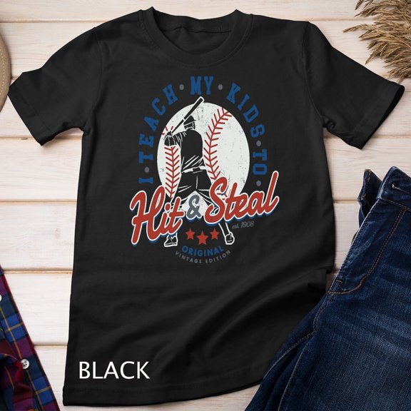 I Teach My Kids To Hit And Steal Baseball Coaching Softball Unisex T-shirt
