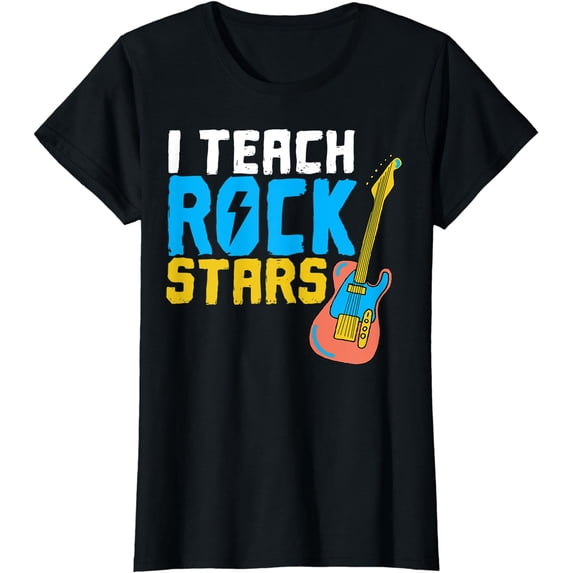 I Teach Rockstars Teacher Appreciation T-Shirt
