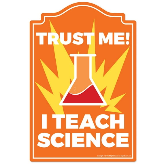 I Teach Science Novelty Sign | Indoor/Outdoor | Funny Home Décor for Garages, Living Rooms, Bedroom, Offices | SignMission personalized gift Wall Plaque Decoration