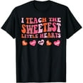 thumbnail image 1 of I Teach Sweetest Little Hearts Valentines Day Teacher Women T-Shirt, 1 of 4