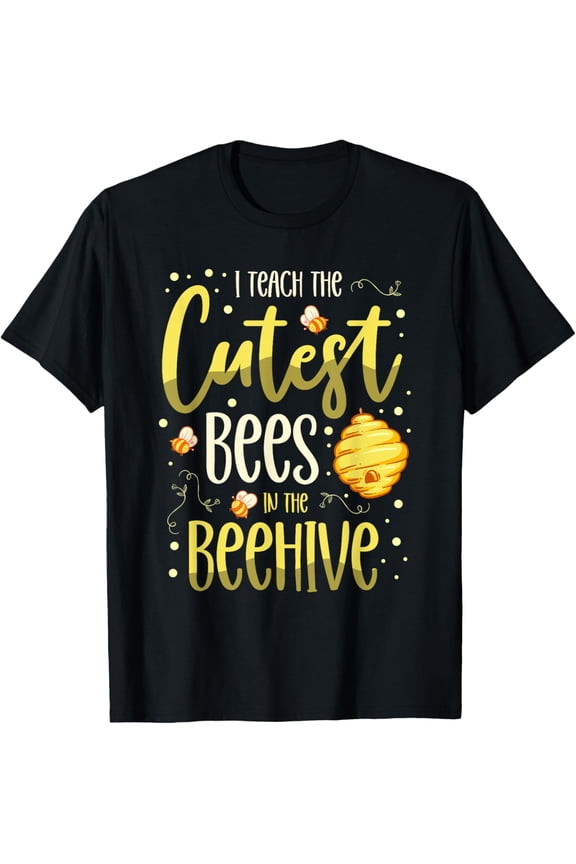 I Teach The Cutest Bees In The Beehive Kindergarten child T-Shirt