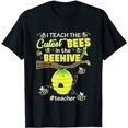thumbnail image 1 of I Teach The Cutest Bees In The Beehive Teacher T-Shirt, 1 of 5
