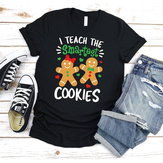 I Teach The Smartest Cookies Shirt For Teacher, Teacher Shirt, Teacher Tee, Teacher Shirt, Merry Teacher Shirt