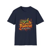 I Teach the Cutest Pumpkins in the Patch T-Shirt