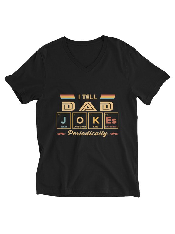 I Tell Dad Jokes Funny Geek Nerd Scientist Chemist Dad Gift V-Neck
