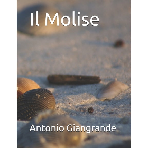 I Territori Italiani: Il Molise (Paperback)