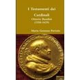 thumbnail image 1 of I Testamenti dei Cardinali: Ottavio Bandini (1558-1629), (Paperback), 1 of 1